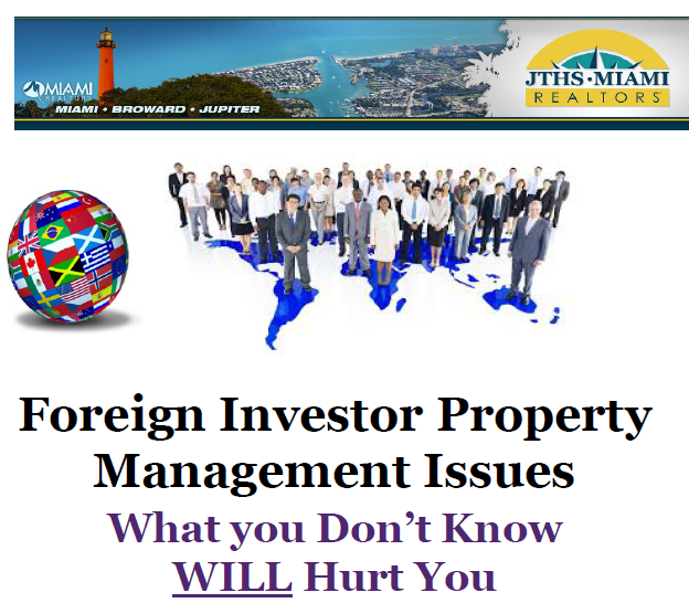Foreign investor property management issues, what you don't know will hurt you